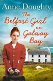 Anne Doughty - The Belfast Girl on Galway Bay.