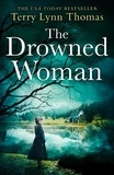 Terry Lynn Thomas - The Drowned Woman.