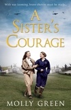 Molly Green - A Sister’s Courage.