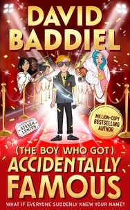 David Baddiel et Steven Lenton - The Boy Who Got Accidentally Famous.