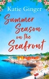 Katie Ginger - Summer Season on the Seafront.