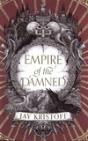 Jay Kristoff - Empire of the Damned.