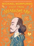 Michael Morpurgo - Michael Morpurgo’s Tales from Shakespeare.