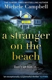 Michele Campbell - A Stranger on the Beach.