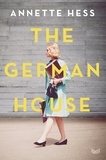 Annette Hess et Elisabeth Lauffer - The German House.