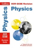  Collins GCSE - OCR Gateway GCSE 9-1 Physics Revision Guide - For the 2020 Autumn &amp; 2021 Summer Exams.