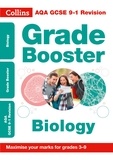  Collins GCSE - AQA GCSE 9-1 Biology Grade Booster (Grades 3-9) - For the 2020 Autumn &amp; 2021 Summer Exams.