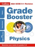  Collins GCSE - AQA GCSE 9-1 Physics Grade Booster (Grades 3-9) - For the 2020 Autumn &amp; 2021 Summer Exams.