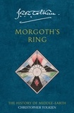Christopher Tolkien et J. R. R. Tolkien - Morgoth’s Ring.