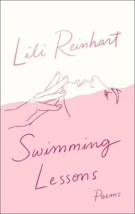 Lili Reinhart - Swimming Lessons: Poems.
