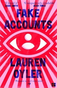 Lauren Oyler - Fake Accounts.