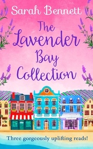 Sarah Bennett - The Lavender Bay Collection - including Spring at Lavender Bay, Summer at Lavender Bay and Snowflakes at Lavender Bay.