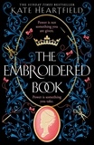 Kate Heartfield - The Embroidered Book.