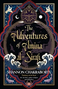 Shannon Chakraborty - The Adventures of Amina al-Sirafi.