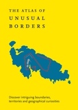Zoran Nikolic - The Atlas of Unusual Borders - Discover intriguing boundaries, territories and geographical curiosities.