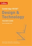 Stewart Ross et Dawne Bell - Cambridge IGCSE™ Design &amp; Technology Teacher’s Guide ebook.