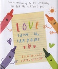 Drew Daywalt et Oliver Jeffers - Love from the Crayons.