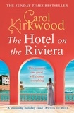 Carol Kirkwood - The Hotel on the Riviera.