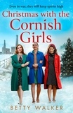 Betty Walker - Christmas with the Cornish Girls.