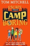 Tom Mitchell - Escape from Camp Boring.
