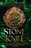 Anna Stephens - The Stone Knife.