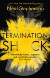 Neal Stephenson - Termination Shock.