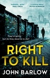 John Barlow - Right to Kill.