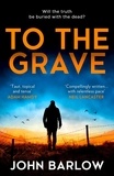 John Barlow - To the Grave.