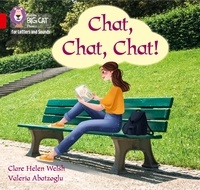 Clare Helen Welsh et Valeria Abatzoglu - Chat, Chat, Chat! - Band 02A/Red A.