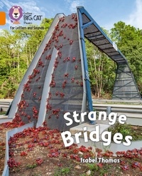 Isabel Thomas - Strange Bridges - Band 06/Orange.