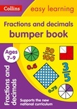  Collins Easy Learning - Fractions &amp; Decimals Bumper Book Ages 7-9 - Prepare for school with easy home learning.