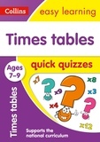 Times Tables Quick Quizzes Ages 7-9 - Prepare for school with easy home learning.