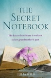 Julia Wild - The Secret Notebook.
