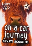 i-SPY On a Car Journey - Spy it! Score it!.