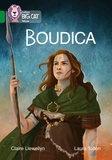 Claire Llewellyn - Boudica - Band 15/Emerald.