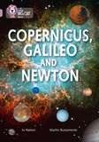 Jo Nelson et Martin Bustamante - Copernicus, Galileo and Newton - Band 18/Pearl.