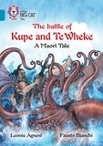 Leoni Agnew et Fausto Bianchi - The battle of Kupe and Te Wheke: A Maori Tale - Band 13/Topaz.