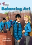 Ali Sparkes et Chris Chalik - Balancing Act - Band 18/Pearl.