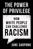 June Sarpong - The Power of Privilege - How white people can challenge racism.