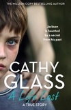 Cathy Glass - A Life Lost - Jackson Is Haunted by a Secret from His Past.