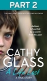 Cathy Glass - A Life Lost: Part 2 of 3 - Jackson Is Haunted by a Secret from His Past.