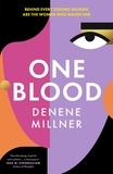 Denene Millner - One Blood.