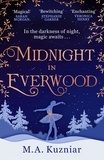 M.A. Kuzniar - Midnight in Everwood.