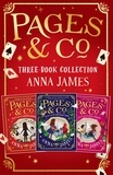Anna James - Pages &amp; Co. Bookwandering Adventures – Volume One - Tilly and the Bookwanderers, Tilly and the Lost Fairy Tales and Tilly and the Map of Stories.