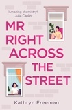 Kathryn Freeman - Mr Right Across the Street.