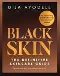 Dija Ayodele - Black Skin - The definitive skincare guide.