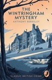 Anthony Berkeley et Tony Medawar - The Wintringham Mystery - Cicely Disappears.