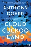 Anthony Doerr - Cloud Cuckoo Land.