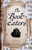 Sunyi Dean - The Book Eaters.