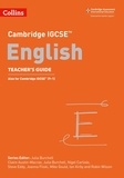 Claire Austin-Macrae et Nigel Carlisle - Cambridge IGCSE™ English Teacher’s Guide.